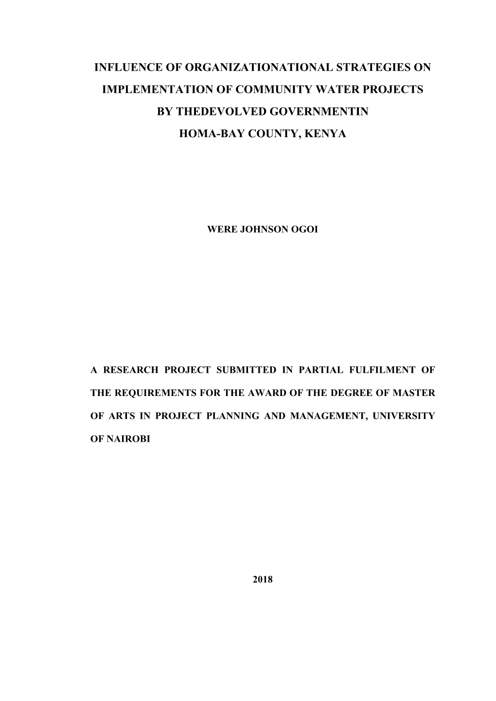 Influence of Organizationational Strategies on Implementation of Community Water Projects by Thedevolved Governmentin Homa-Bay County, Kenya