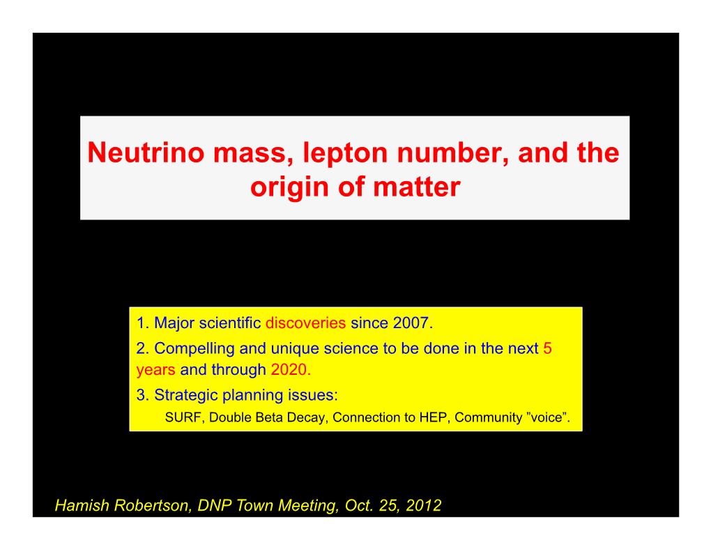 Neutrino Mass, Lepton Number, and the Origin of Matter