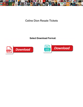Celine Dion Resale Tickets