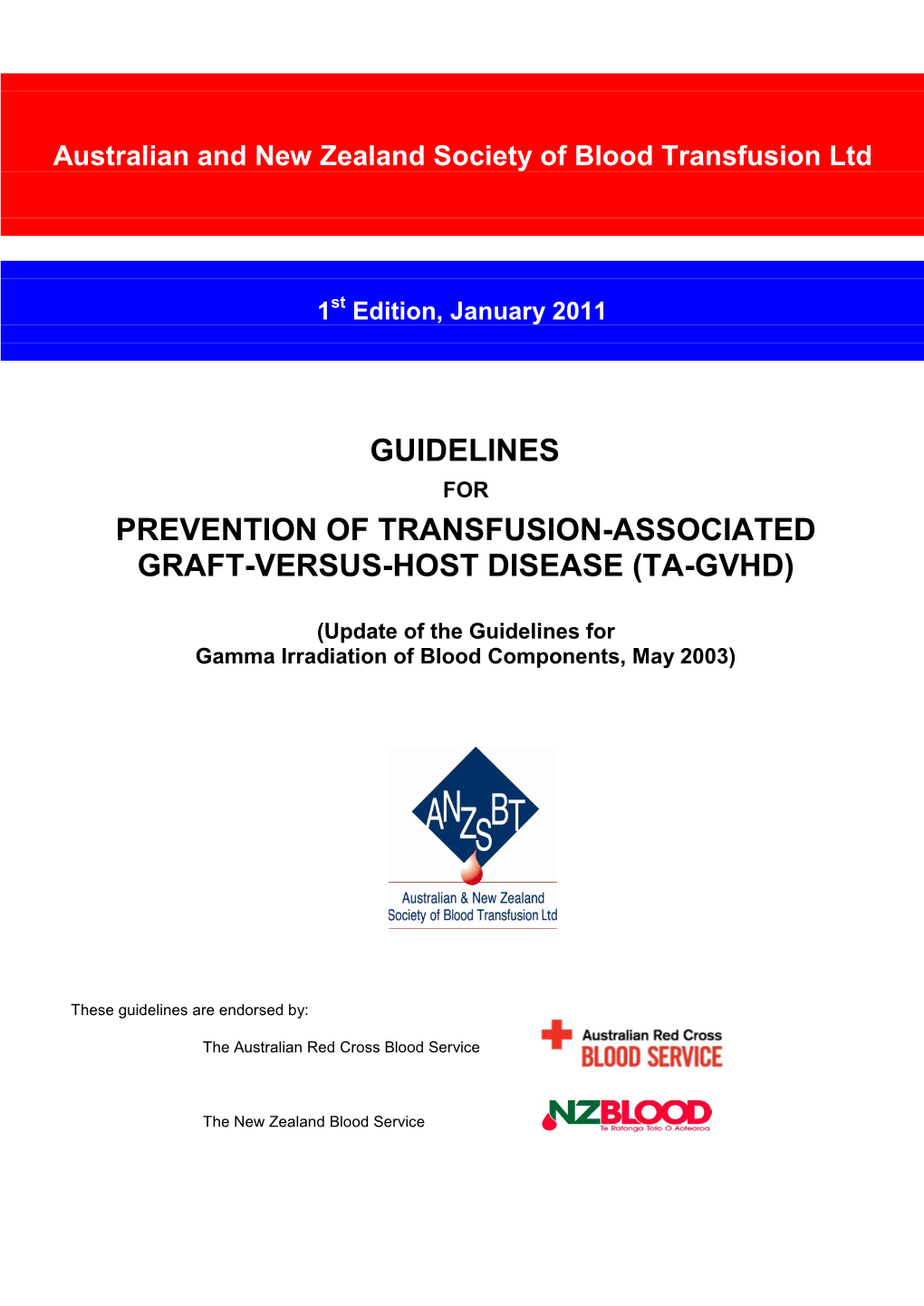 Guidelines for Prevention of Transfusion-Associated Graft-Versus-Host Disease (Ta-Gvhd)