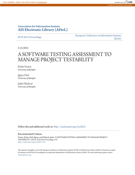 A SOFTWARE TESTING ASSESSMENT to MANAGE PROJECT TESTABILITY Robin Poston University of Memphis