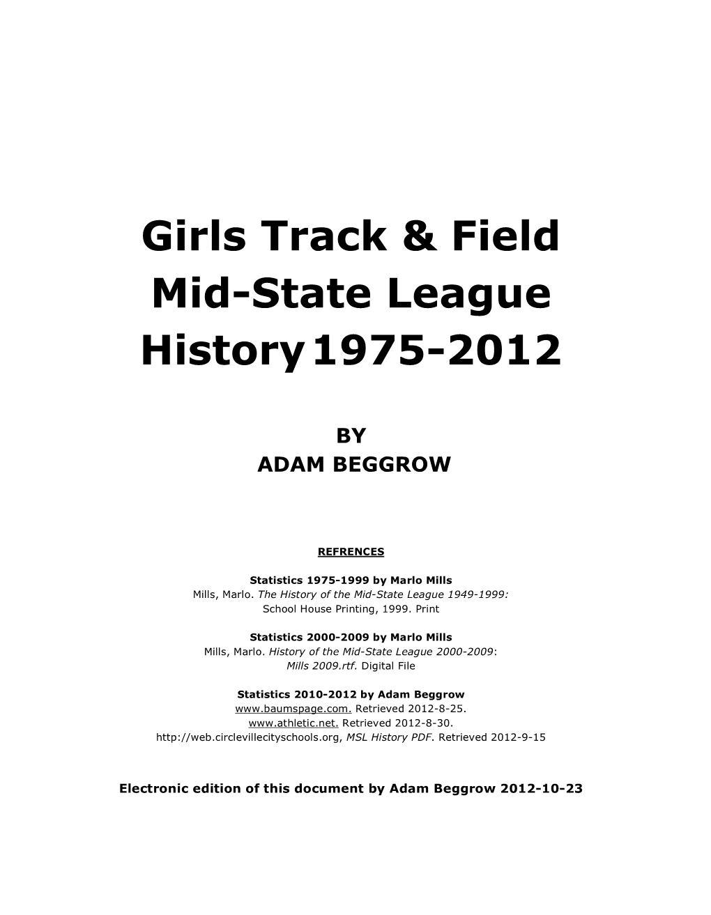 Girls Track & Field Mid-State League History1975-2012