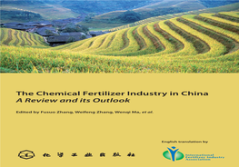 The Chemical Fertilizer Industry in China a Review and Its Outlook