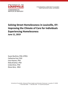 Solving Street Homelessness in Louisville, KY: Improving the Climate of Care for Individuals Experiencing Homelessness June 11, 2019