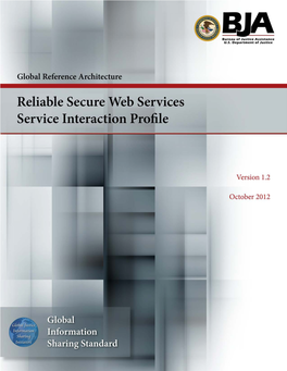 GRA Reliable Secure Web Services Service Interaction Profile Version 1.2