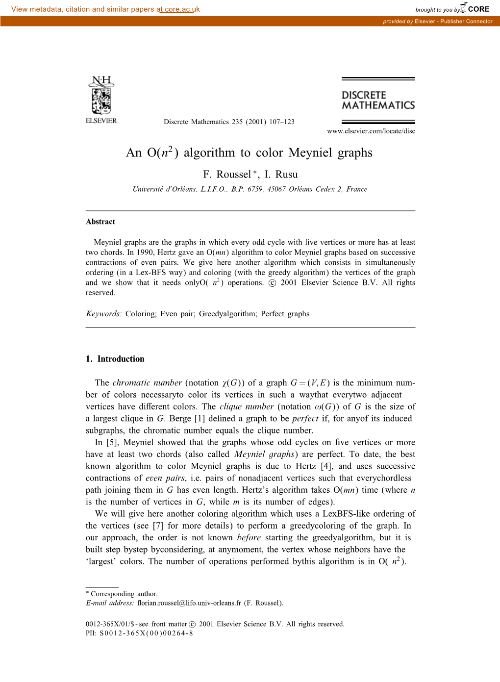 Algorithm to Color Meyniel Graphs F