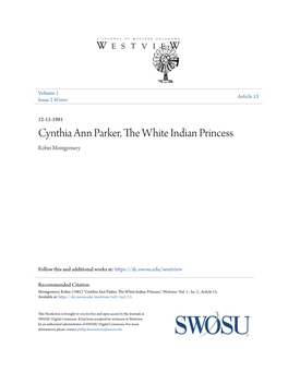 Cynthia Ann Parker, the White Indian Princess Robin Montgomery