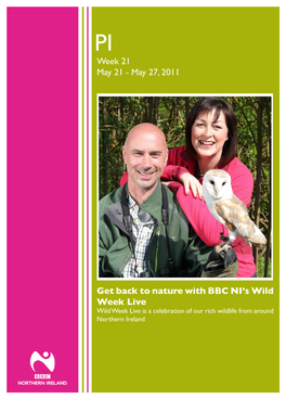 May 27, 2011 Get Back to Nature with BBC NI's Wild Week Live