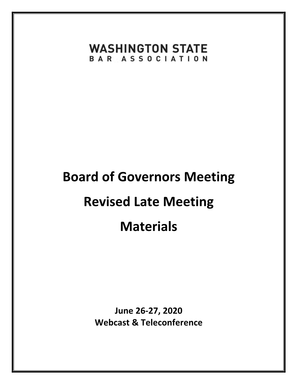 Board of Governors Meeting Revised Late Meeting Materials