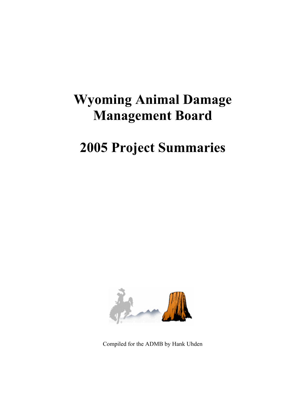 Wyoming Animal Damage Management Board 2005 Project