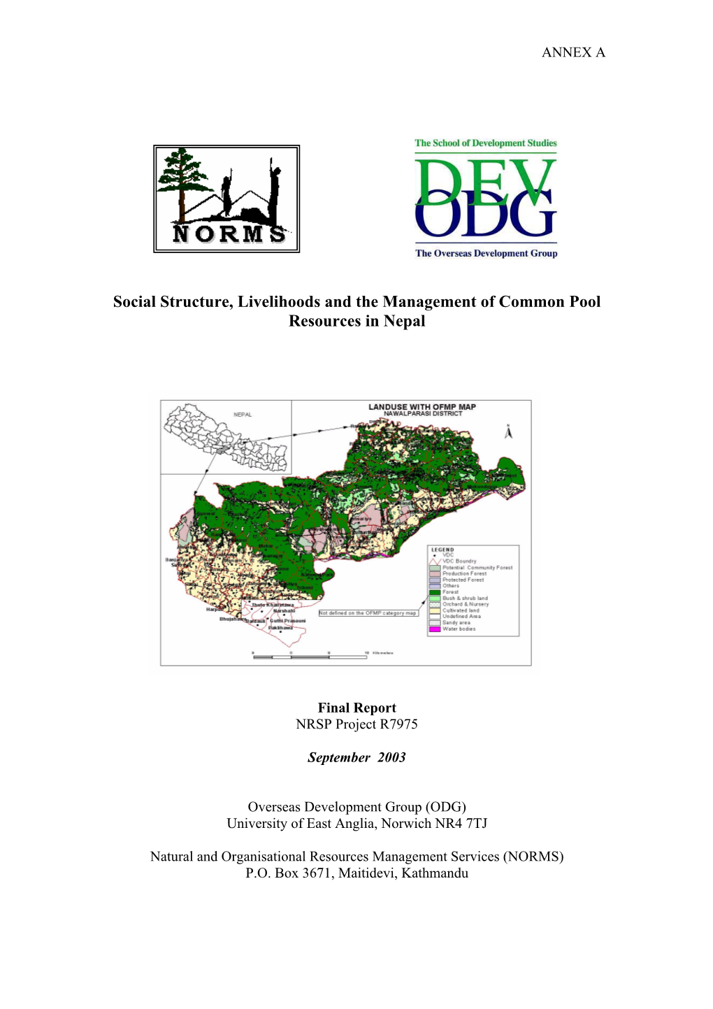 Social Structure, Livelihoods and the Management of Common Pool Resources in Nepal