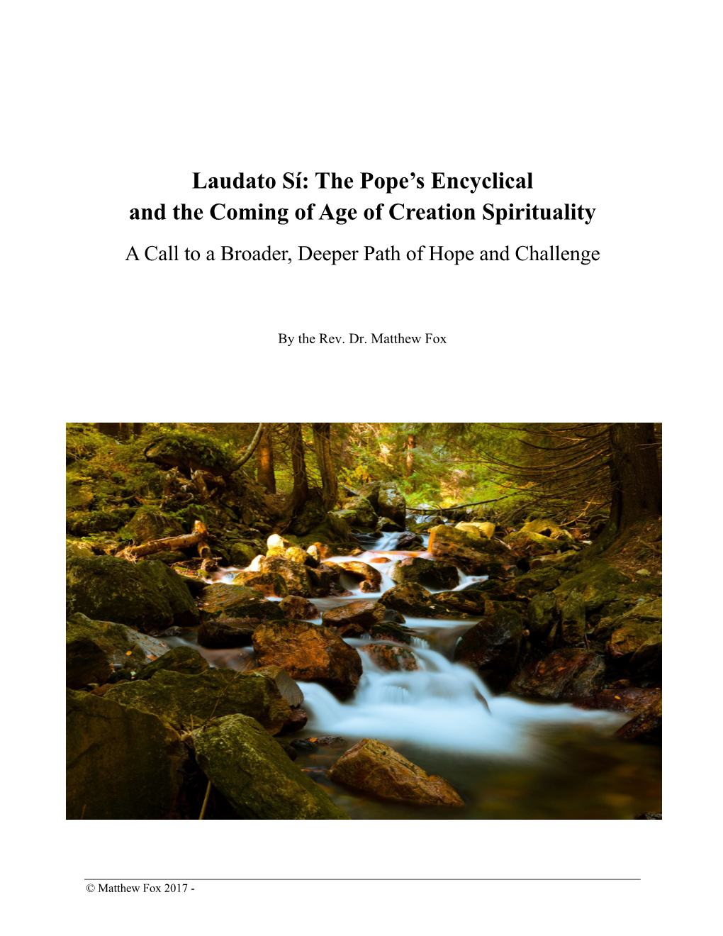 Laudato Sí: the Pope's Encyclical and the Coming Of