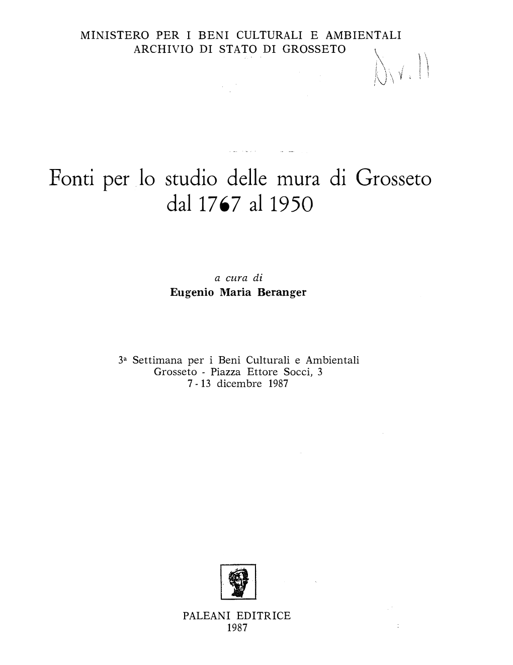 Fonti Per Lo Studio Delle Mura Di Grosseto Dal 1767 Al 1950