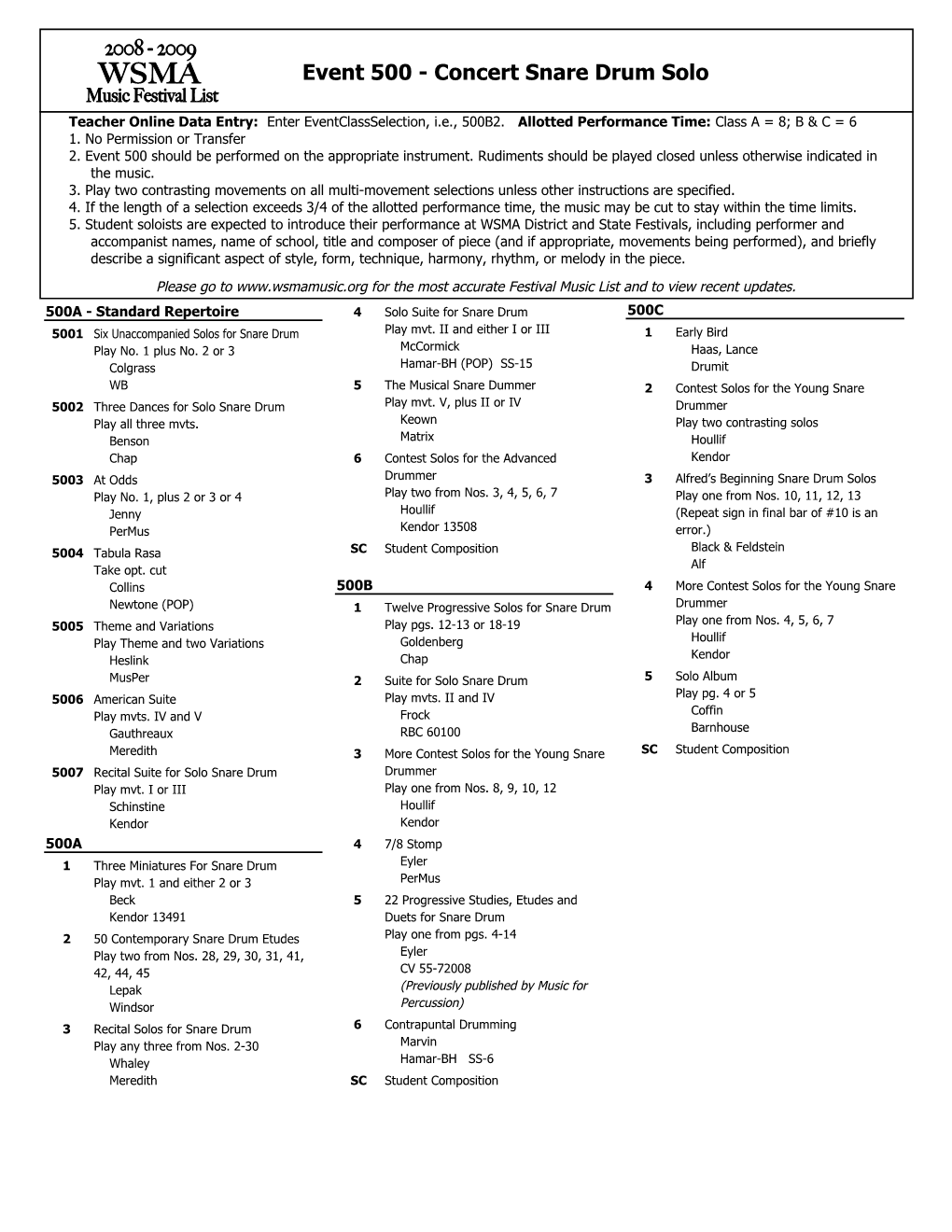 Event 500 - Concert Snare Drum Solo Music Festival List Teacher Online Data Entry: Enter Eventclassselection, I.E., 500B2