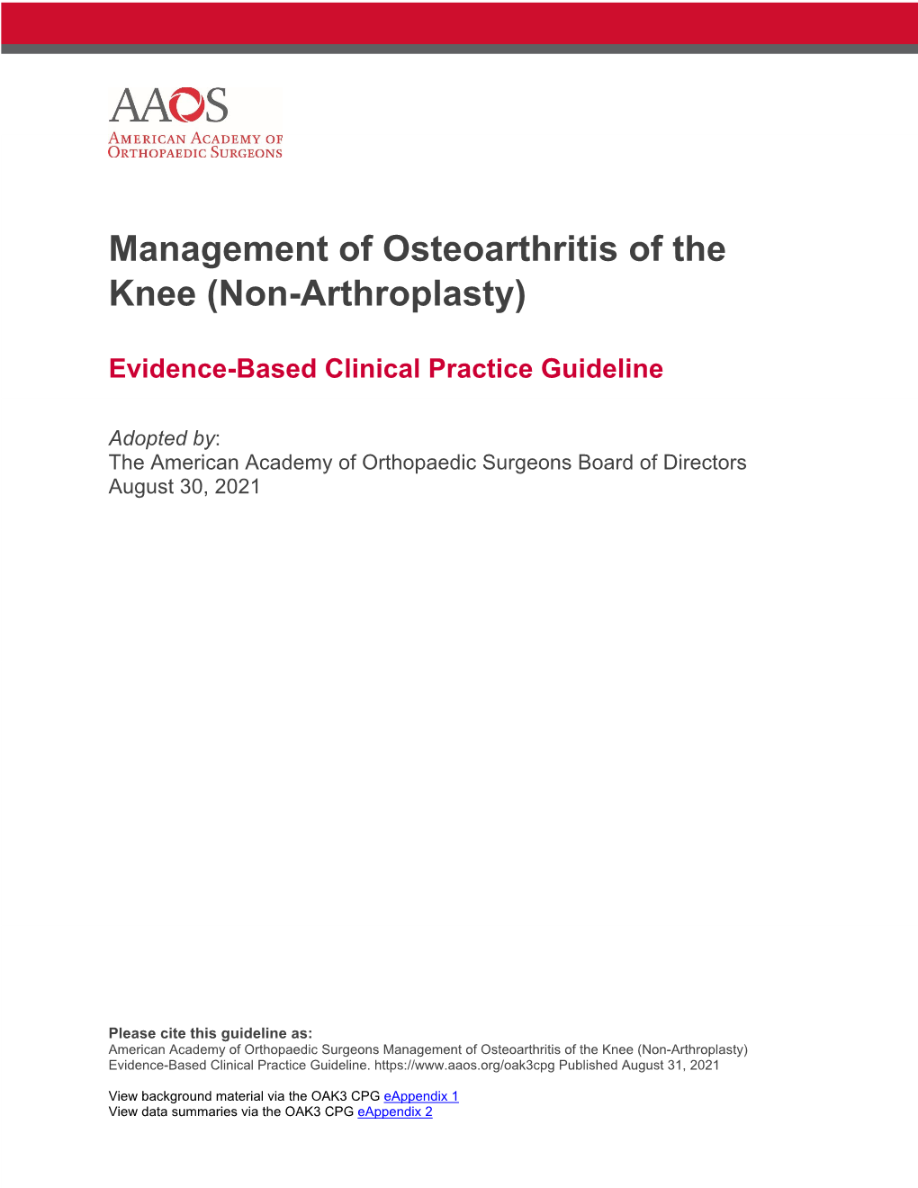 Management of Osteoarthritis of the Knee (Non-Arthroplasty)