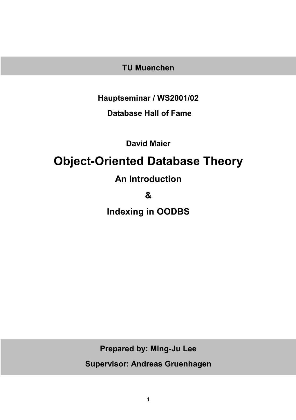 Object-Oriented Database Theory an Introduction & Indexing in OODBS