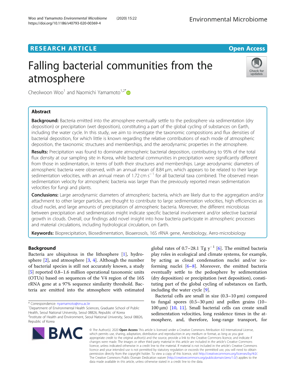 Falling Bacterial Communities from the Atmosphere Cheolwoon Woo1 and Naomichi Yamamoto1,2*