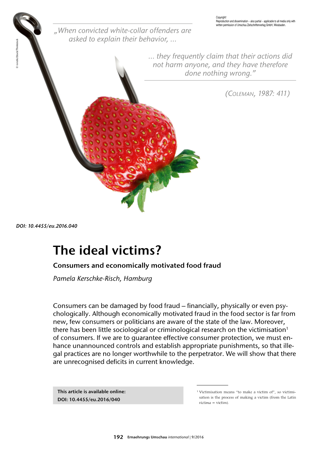 The Ideal Victims? Consumers and Economically Motivated Food Fraud Pamela Kerschke-Risch, Hamburg