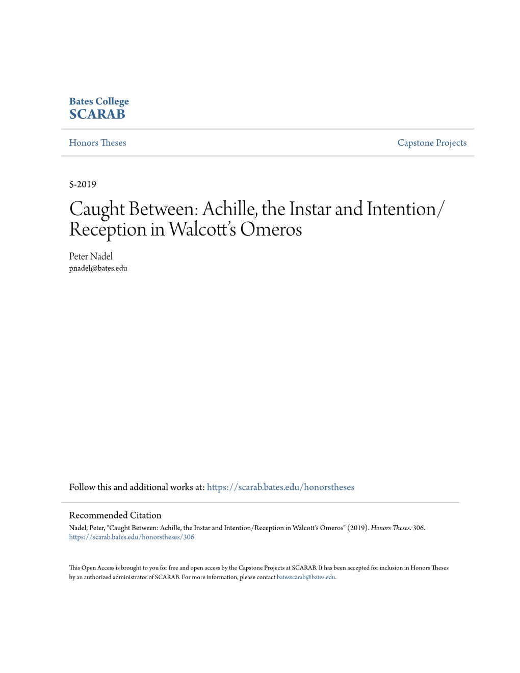 Caught Between: Achille, the Instar and Intention/Reception in Walcott's