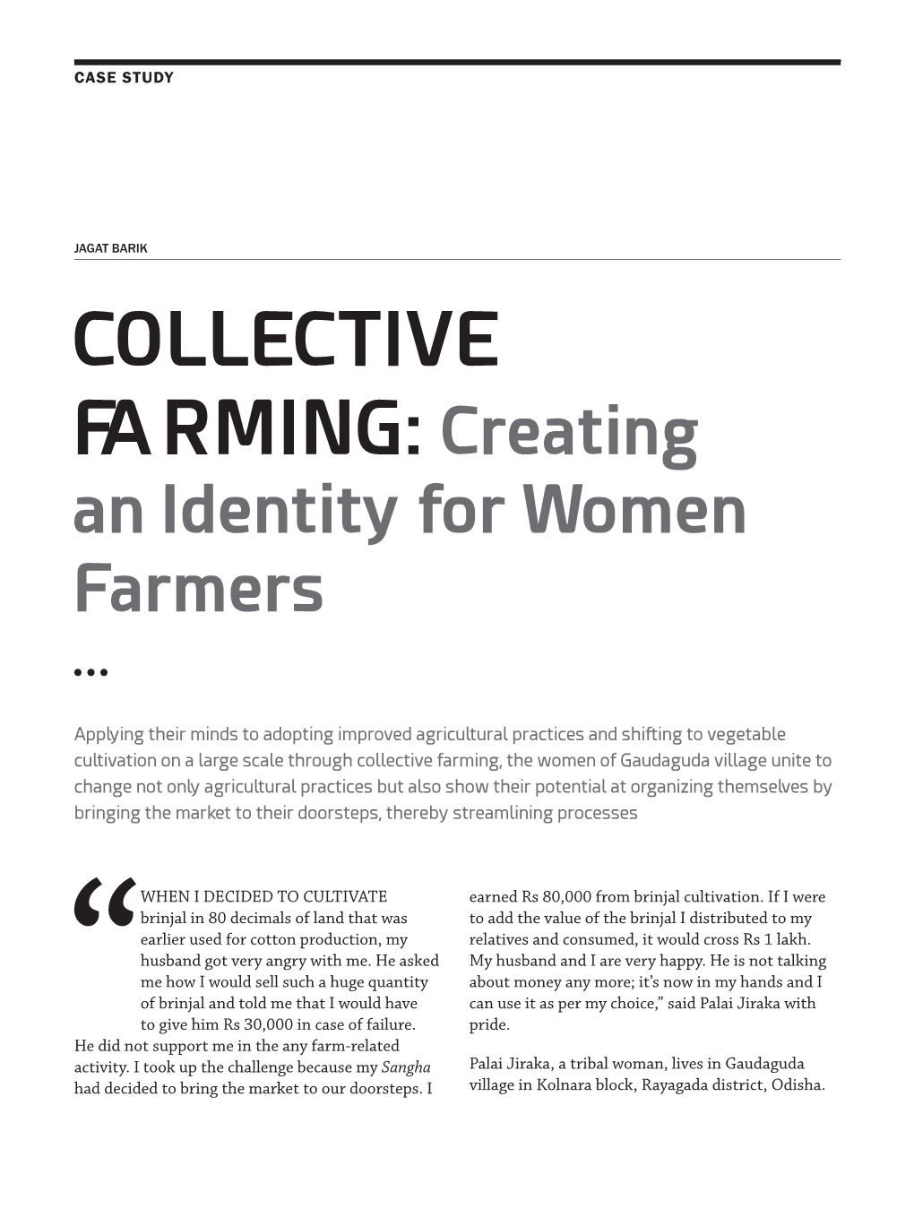 COLLECTIVE FARMING: Creating an Identity for Women Farmers