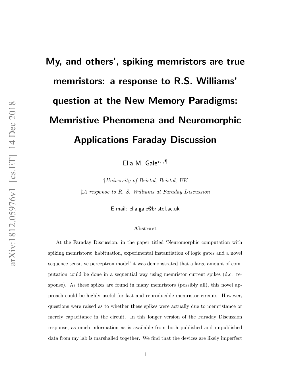 My, and Others', Spiking Memristors Are True Memristors: a Response To