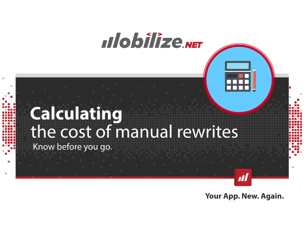 Calculating the Cost of Manual Rewrites Know Before You Go