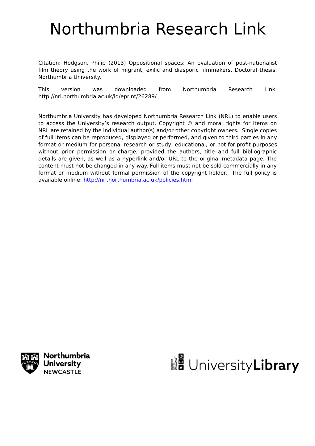 Oppositional Spaces: an Evaluation of Post-Nationalist Film Theory Using the Work of Migrant, Exilic and Diasporic Filmmakers