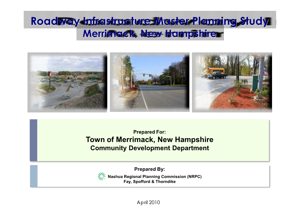 Roadway Infrastructure Master Planning Study Merrimack, New Hampshire