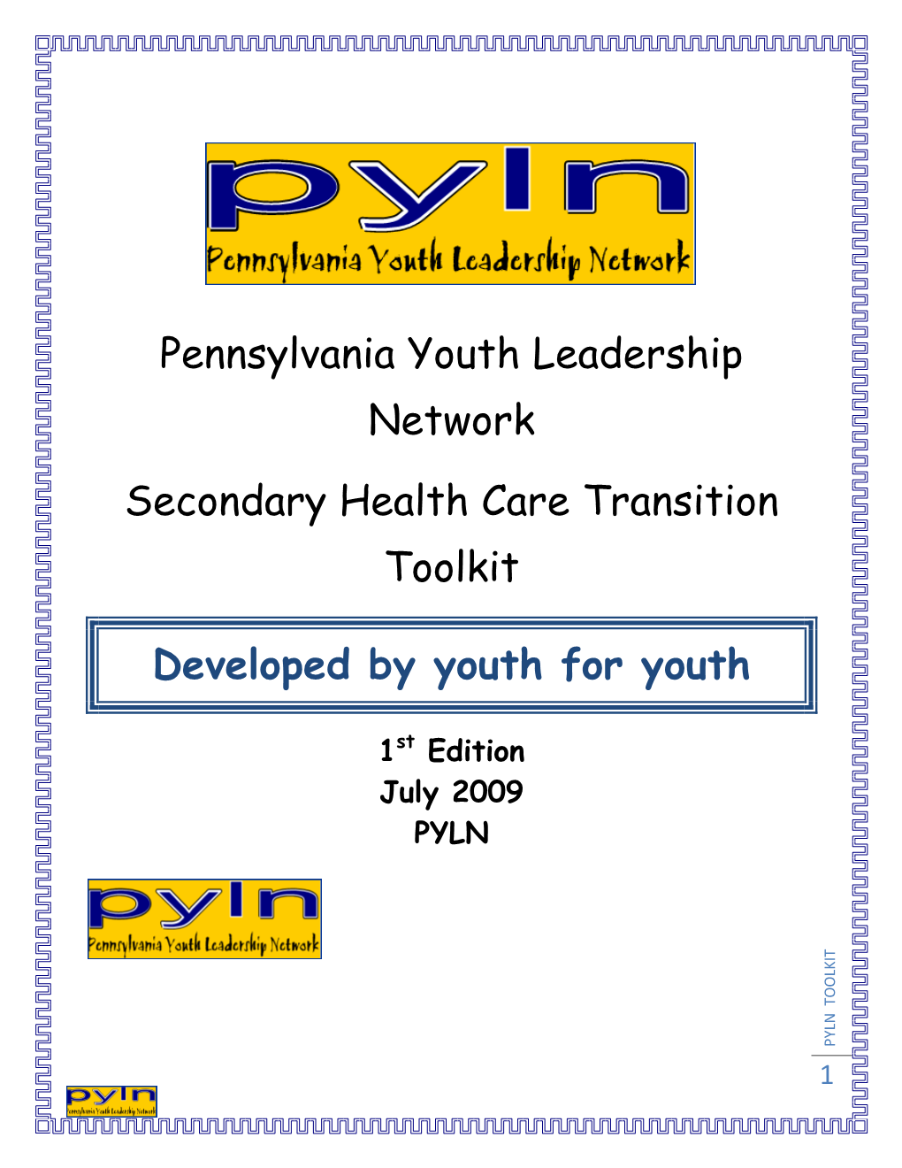 Pennsylvania Youth Leadership Network Secondary Health Care Transition Toolkit