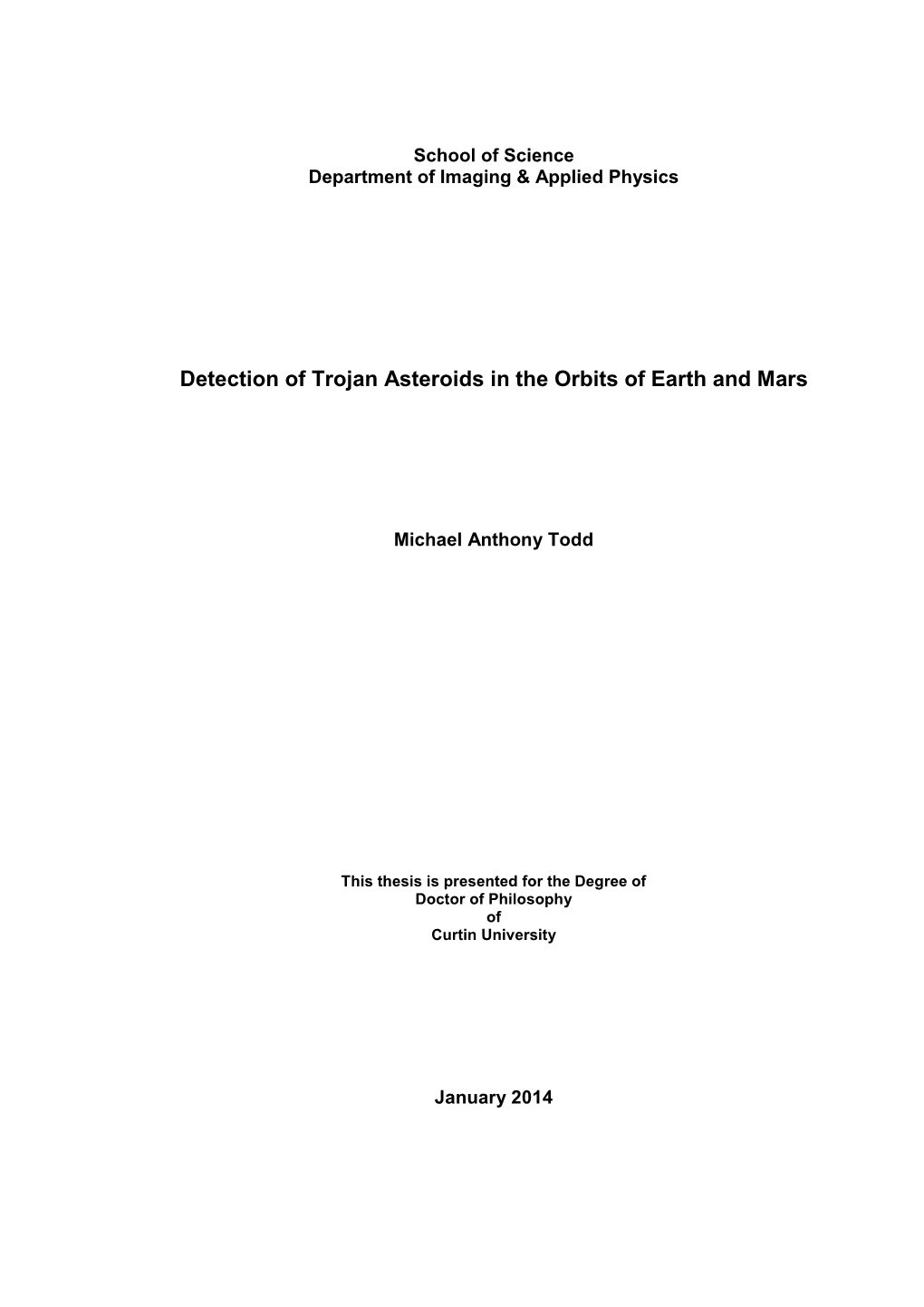 Detection of Trojan Asteroids in the Orbits of Earth and Mars