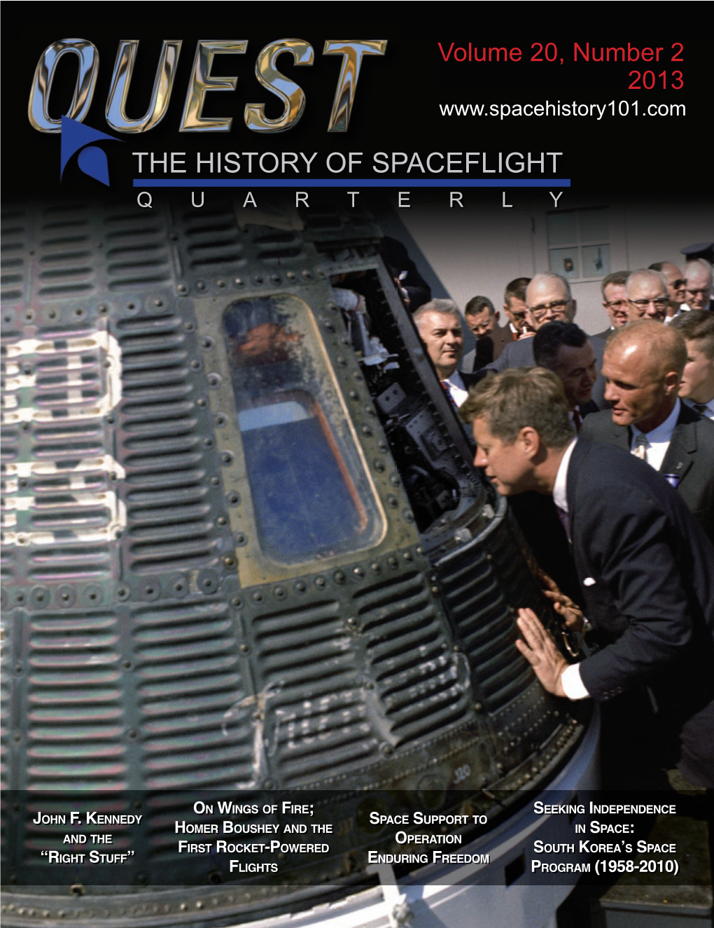 John F. Kennedy and the “Right Stuff” 55 Pathfinders: a Global History of Exploration by John M