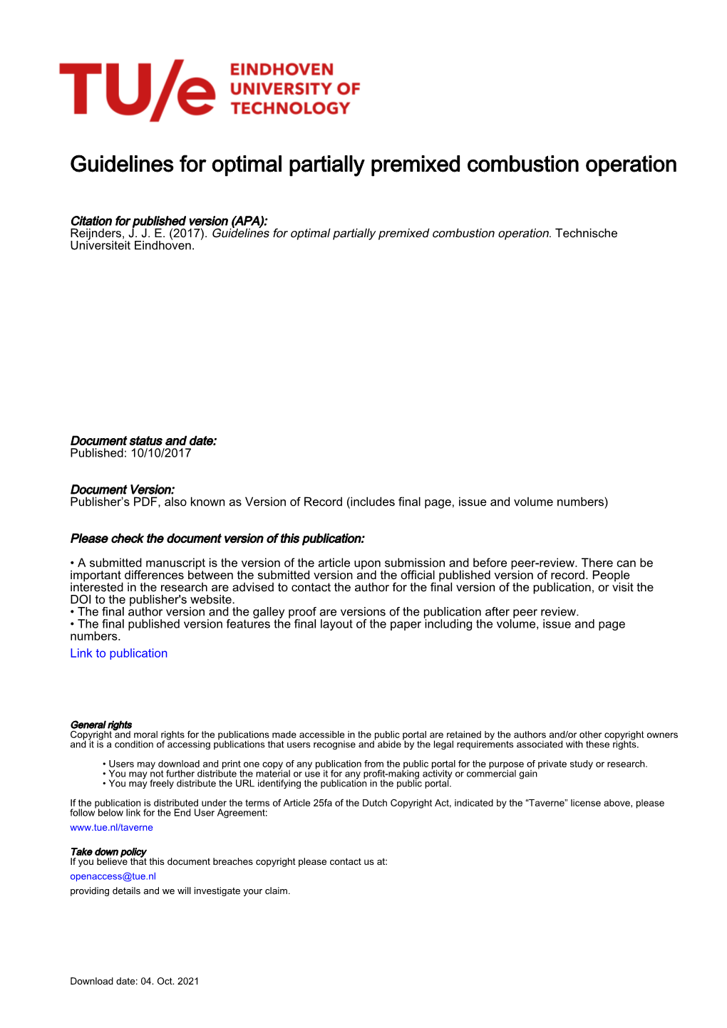 Guidelines for Optimal Partially Premixed Combustion Operation