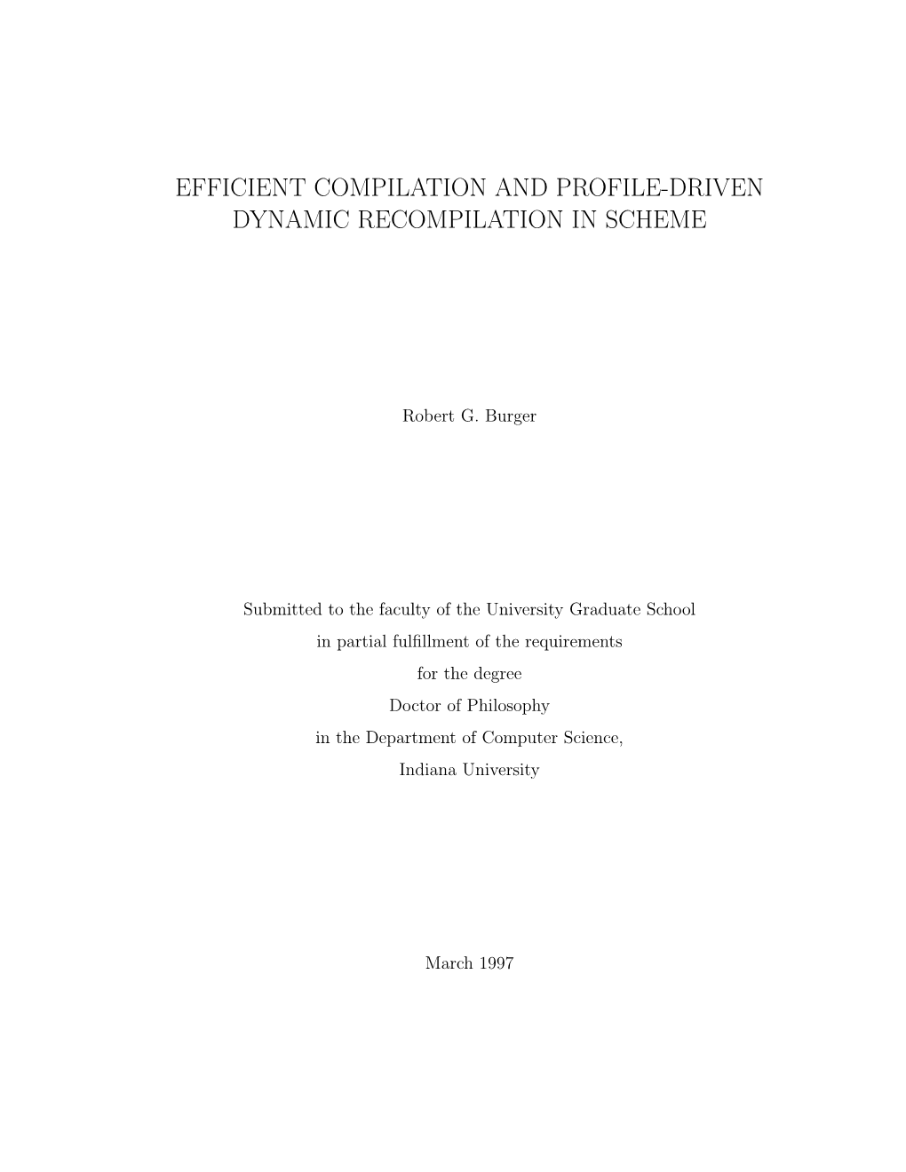 Efficient Compilation and Profile-Driven Dynamic Recompilation in Scheme