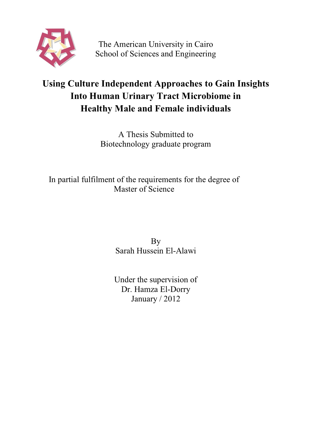 Using Culture Independent Approaches to Gain Insights Into Human Urinary Tract Microbiome in Healthy Male and Female Individuals