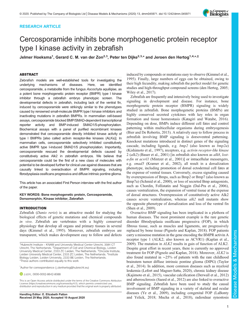 Cercosporamide Inhibits Bone Morphogenetic Protein Receptor Type I Kinase Activity in Zebrafish Jelmer Hoeksma1, Gerard C