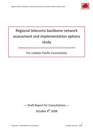 Regional Telecoms Backbone Network Assessment and Implementation Options Study