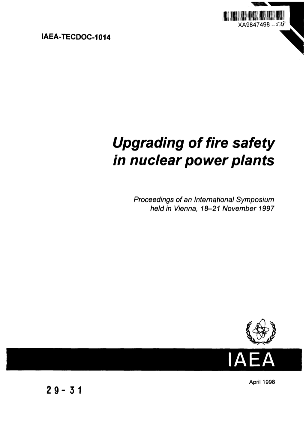 Upgrading of Fire Safety in Nuclear Power Plants