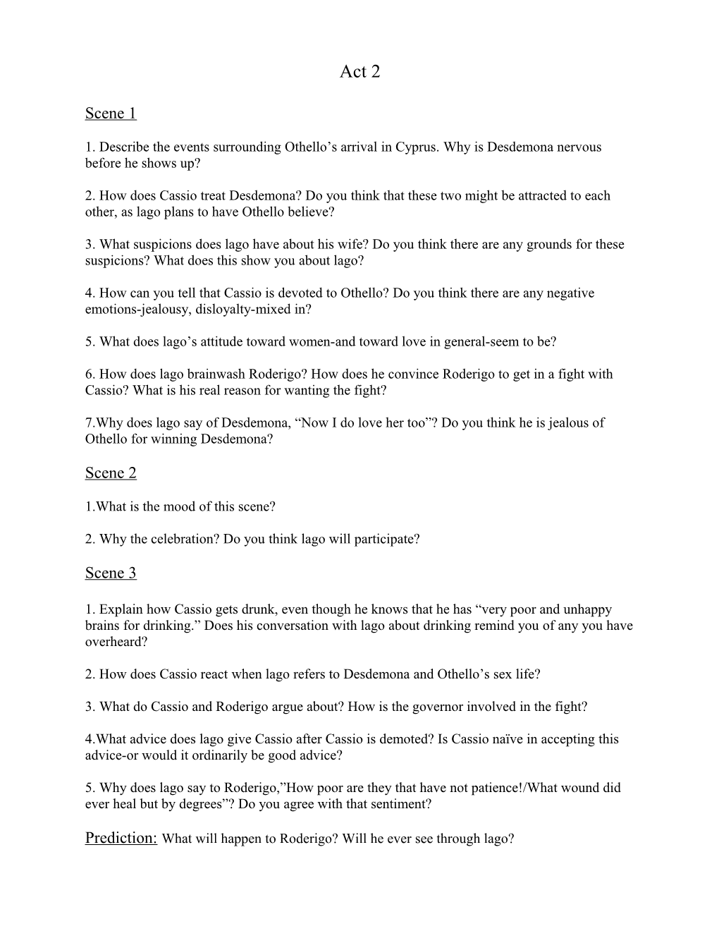 1. Describe the Events Surrounding Othello S Arrival in Cyprus. Why Is Desdemona Nervous