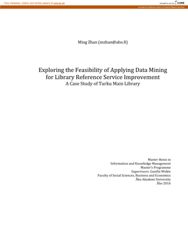 Exploring the Feasibility of Applying Data Mining for Library Reference Service Improvement a Case Study of Turku Main Library