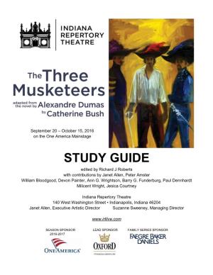 The Three Musketeers Adapted from the Novel by Alexander Dumas by Catherine Bush