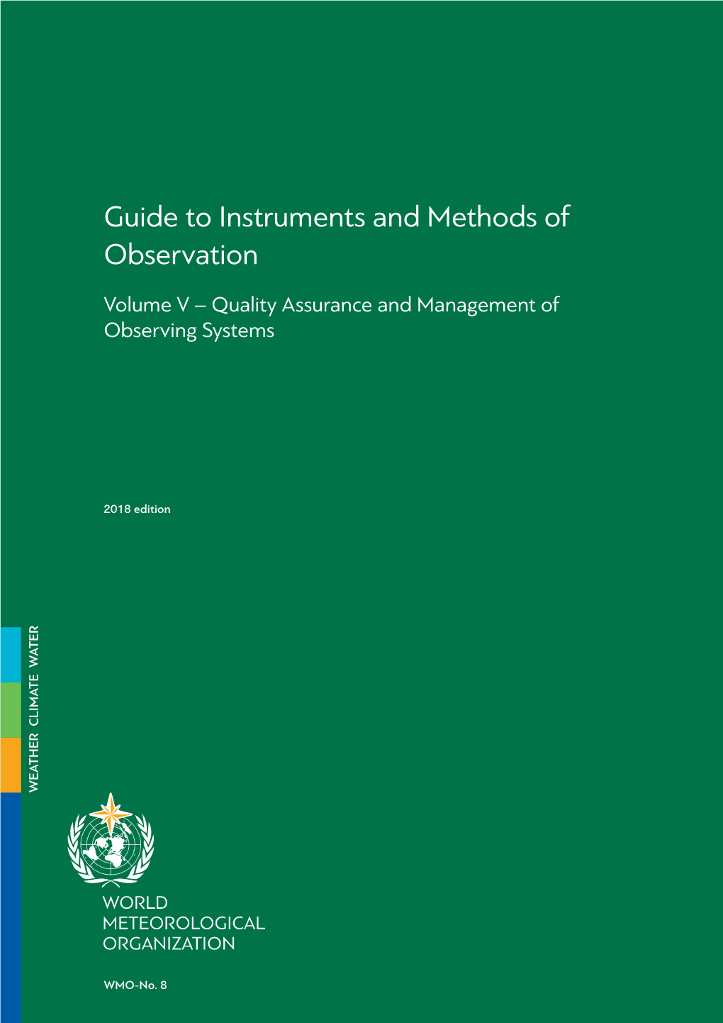 Quality Assurance and Management of Observing Systems