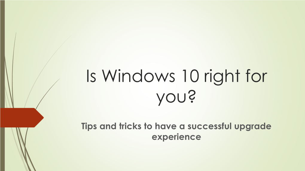 Are You Ready for Windows