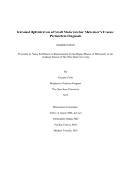 Rational Optimization of Small Molecules for Alzheimer's Disease