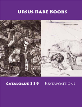 CATALOGUE 339 Juxtapositions Ursus Rare Books