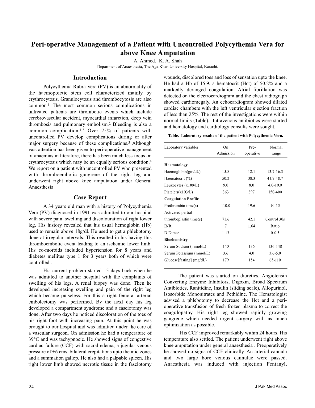 Peri-Operative Management of a Patient with Uncontrolled Polycythemia Vera for Above Knee Amputation A