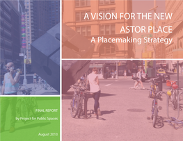 A Placemaking Strategy for Astor Place