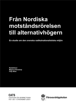 Från Nordiska Motståndsrörelsen Till Alternativhögern
