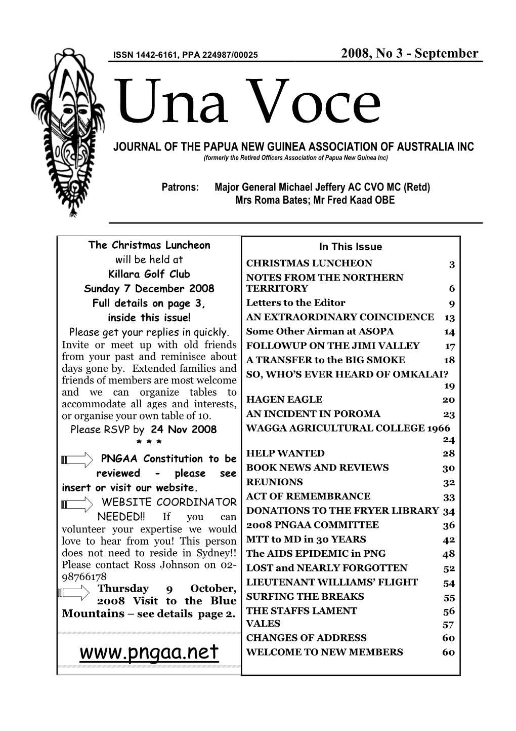 September Una Voce JOURNAL of the PAPUA NEW GUINEA ASSOCIATION of AUSTRALIA INC (Formerly the Retired Officers Association of Papua New Guinea Inc)