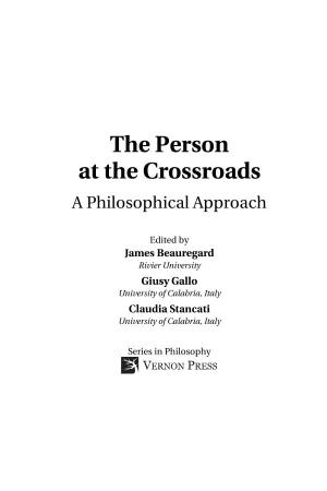 The Person at the Crossroads a Philosophical Approach