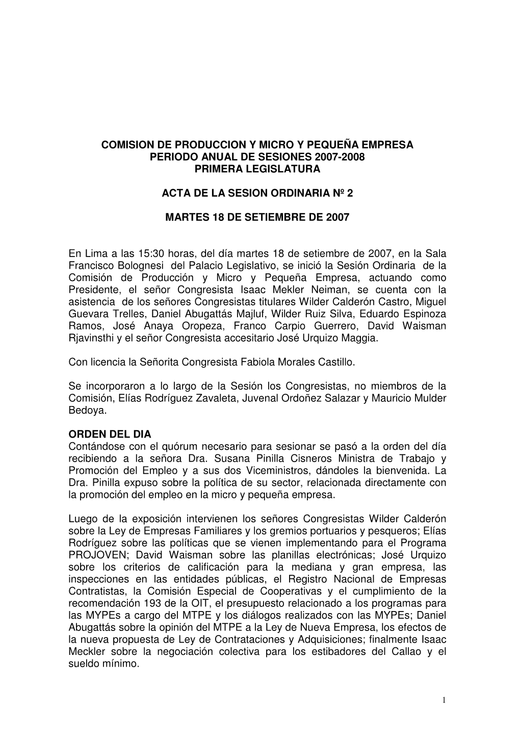 Comision De Produccion Y Micro Y Pequeña Empresa Periodo Anual De Sesiones 2007-2008 Primera Legislatura